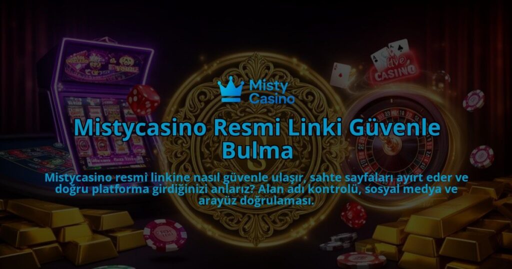 Mistycasino-Resmi-Linki-Guvenle-Bulma-overlay-1786627911.jpg