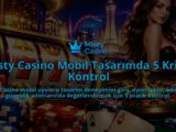 Misty-Casino-Mobil-Tasarimda-5-Kritik-Kontrol-overlay-1790038572.jpg
